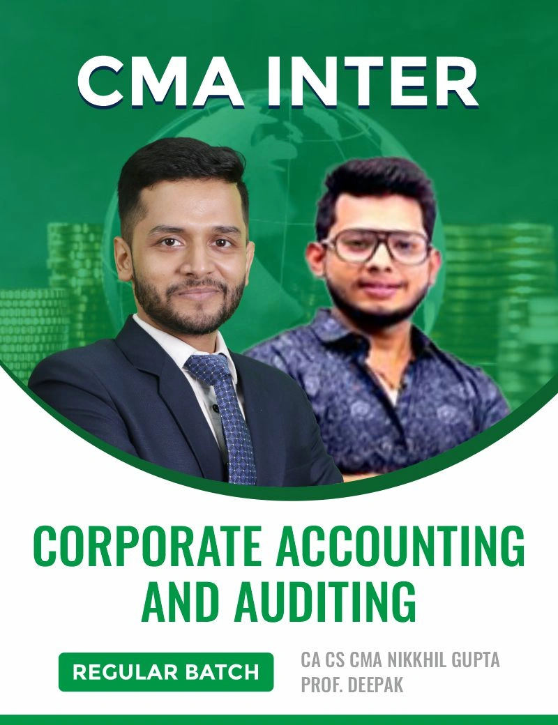 CORPORATE ACCOUNTING AND AUDITING by CA CS CMA NIKKHIL GUPTA , PROF. DEEPAK